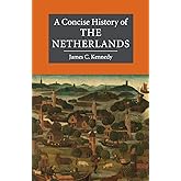 A Concise History of the Netherlands (Cambridge Concise Histories)