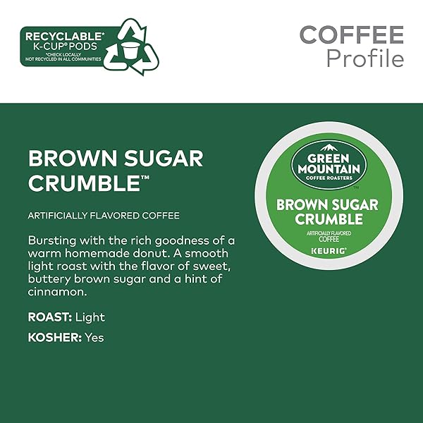 GREEN MOUNTAIN COFFEE ROASTERS BROWN SUGAR CRUMBLE KEURIG SINGLE-SERVE K-CUP PODS, MEDIUM ROAST COFFEE