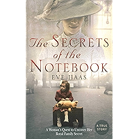 The Secrets of the Notebook: A Woman's Quest to Uncover Her Royal Family Secret book cover