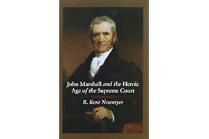 John Marshall and the Heroic Age of the Supreme Court (Southern Biography Series)