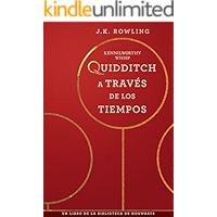 Quidditch a través de los tiempos (Un libro de la biblioteca de Hogwarts nº 2) (Spanish Edition) book cover Quidditch a través de los tiempos (Un libro de la biblioteca de Hogwarts nº 2) (Spanish Edition) book cover