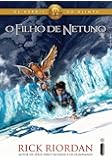 O Filho de Netuno: (Série Os heróis do Olimpo): 2