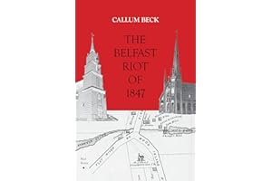 The Belfast Riot of 1847