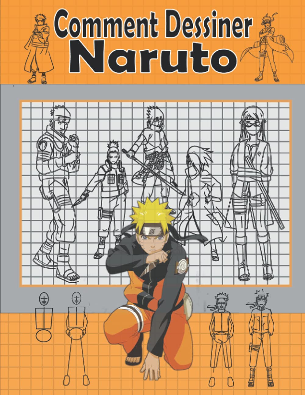 Comment Dessiner Naruto Apprendre A Dessiner Naruto Les Enfants Et Les Adultes Grand Cadeau Pour Tous Les Fans French Edition Ken David Amazon Com Books