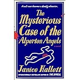 The Mysterious Case of the Alperton Angels: A Novel