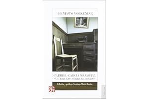 Gabriel García Márquez: Un Triunfo Sobre El Olvido