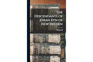 The Descendants of Jöran Kyn of New Sweden