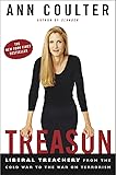 Treason: Liberal Treachery from the Cold War to the War on Terrorism