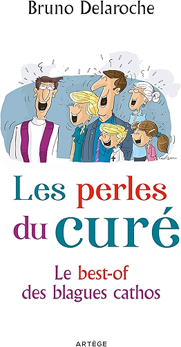 Download Les perles du curé : Le best-of des blagues cathos PDF