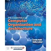 Essentials of Computer Organization and Architecture with Navigate ...