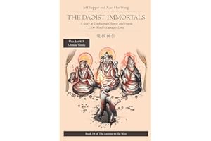 The Daoist Immortals: A Story in Traditional Chinese and Pinyin, 1500 Word Vocabulary Level