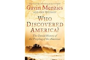 Who Discovered America?: The Untold History of the Peopling of the Americas