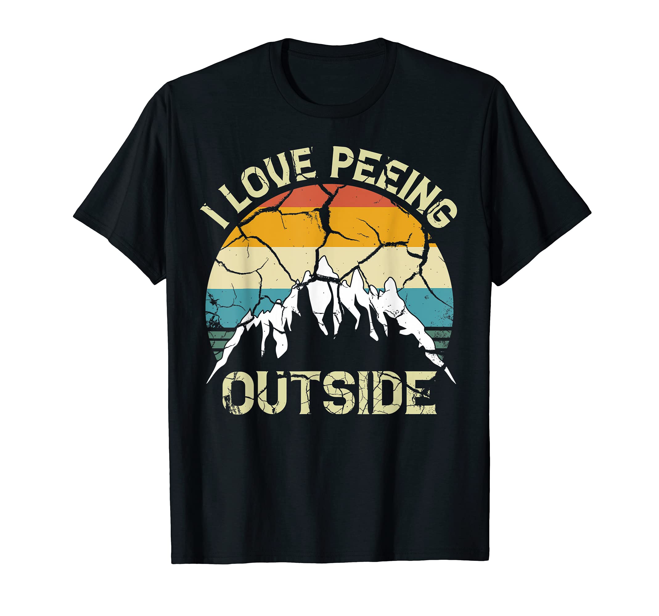 I Love Peeing Outside Funny Outdoor Camping Lover Hiking T-Shirt
