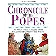 Chronicle of the Popes: The Reign-by-Reign Record of the Papacy over 2000 Years