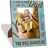 Dad Picture Frame Gift, Father's Day Gift for Daddy from Daughter, Dad Daughter Photo Frame for Home Decoration, Fits 4x6 inches Photo, I Will Always Be Your Little Girl, You will Always Be My Hero