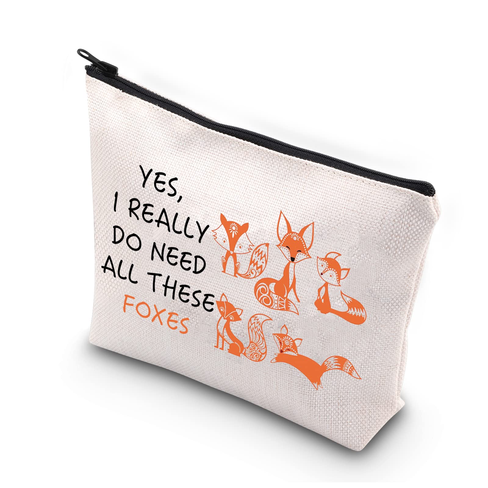 PLITI Fox Makeup Bag for Girls Funny Fox Lover Gifts Yes i Really Do Need All These Foxes Forest Animal Lover Cosmetic Bag (Need All foxesU)