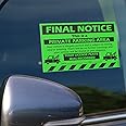 100 MESS Parking Violation Stickers Hard to Remove - No Parking Stickers - Bad Parking Stickers - Super Sticky Warning Stickers for Towing Parked Cars 8x5 in (Green Final Notice, 100)