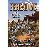 Behead Me: A Cliff Knowles Mystery (Cliff Knowles Mysteries)