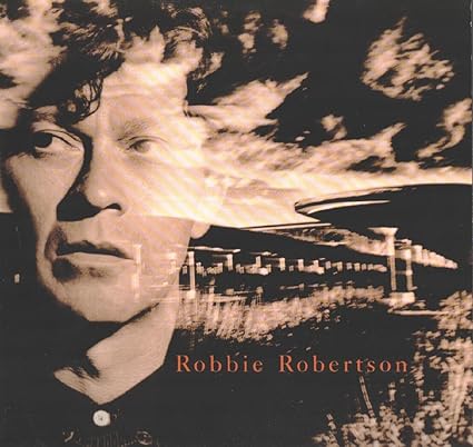 Robbie Robertson: Robbie Robertson - Tracklist: Fallen Angel. Showdown At Big Sky. Broken Arrow. Sweet Fire Of Love. American Roulette. Hell's Half Acre . Testimony. Somewhere Down The Crazy River. Sonny Got Caught In The Moonlight