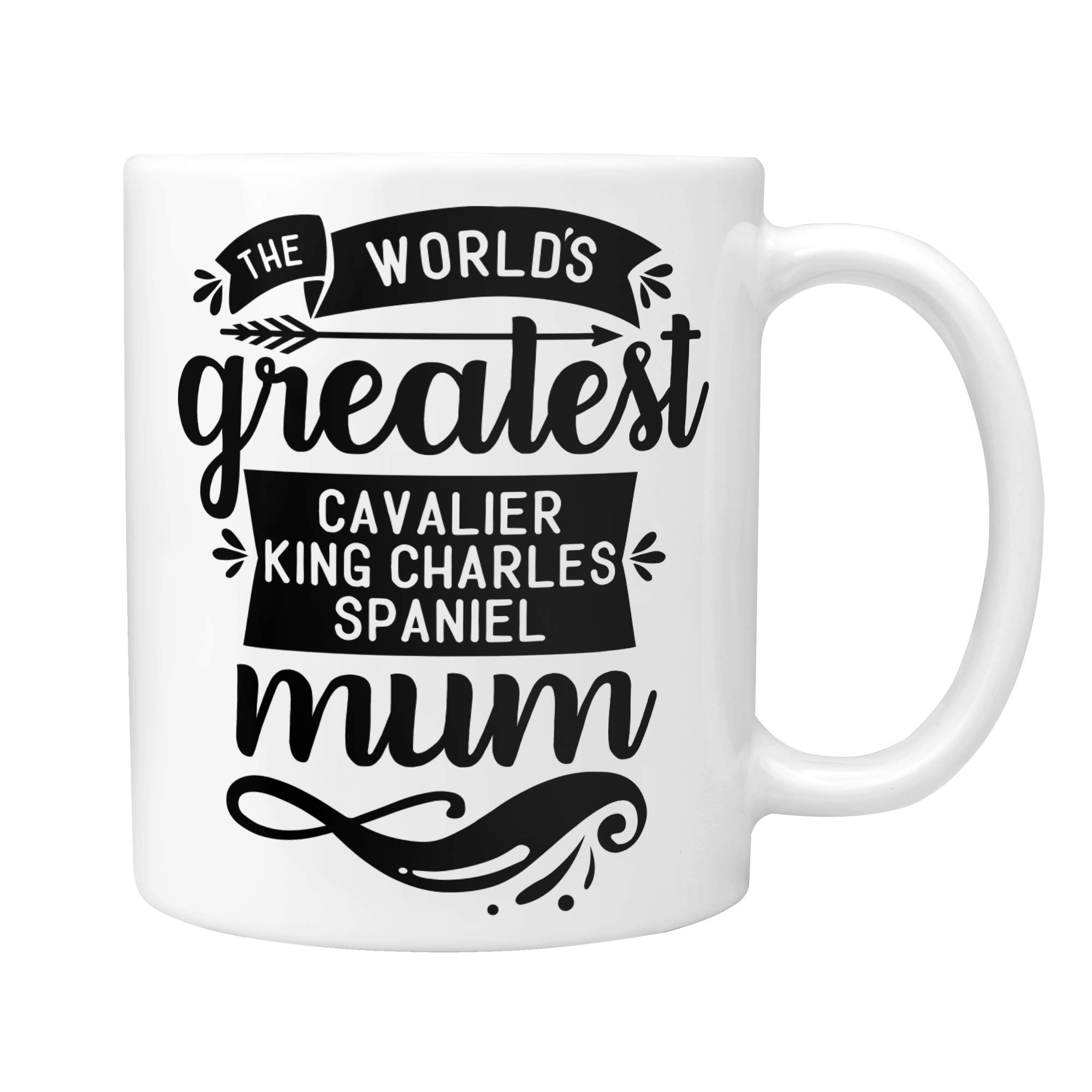 Cavalier King Charles Spaniel Gifts: The World's Greatest Cavalier King Charles Spaniel Mum Mug - Thoughtful Christmas, Secret Santa, Birthday or Mother's Day Dog Gift Idea!