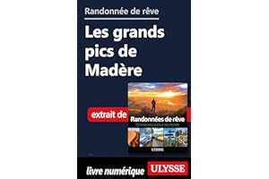 �鲹�Ի�ǲԲ�é�� de rêve - Les grands pics de Madère (French Edition)