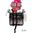 The Fade Out, Vol. 1