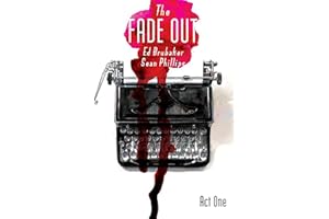 The Fade Out Volume 1