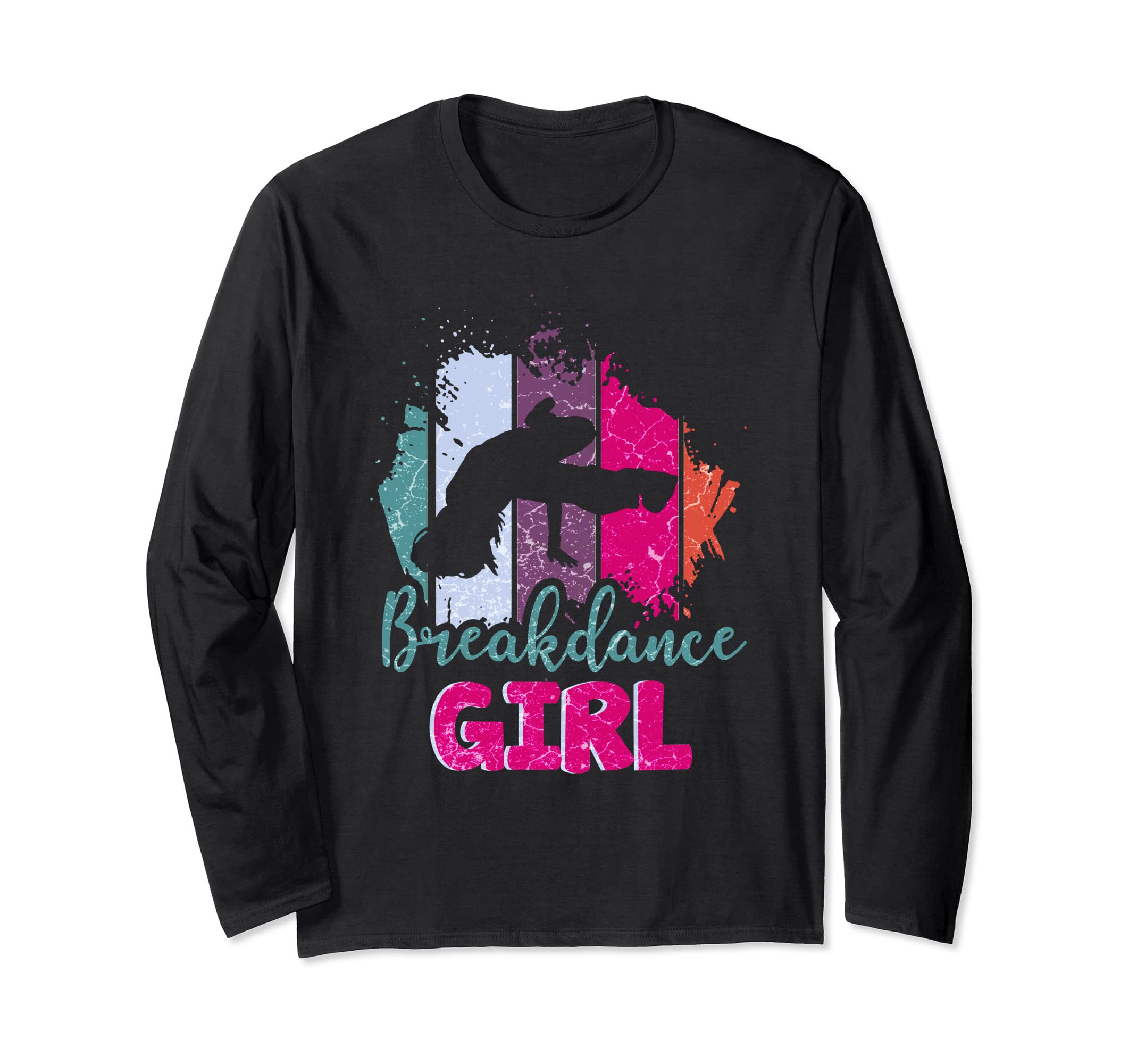 Dance Dancing Funny Breakdance Dancer Girl Long Sleeve T-Shirt
