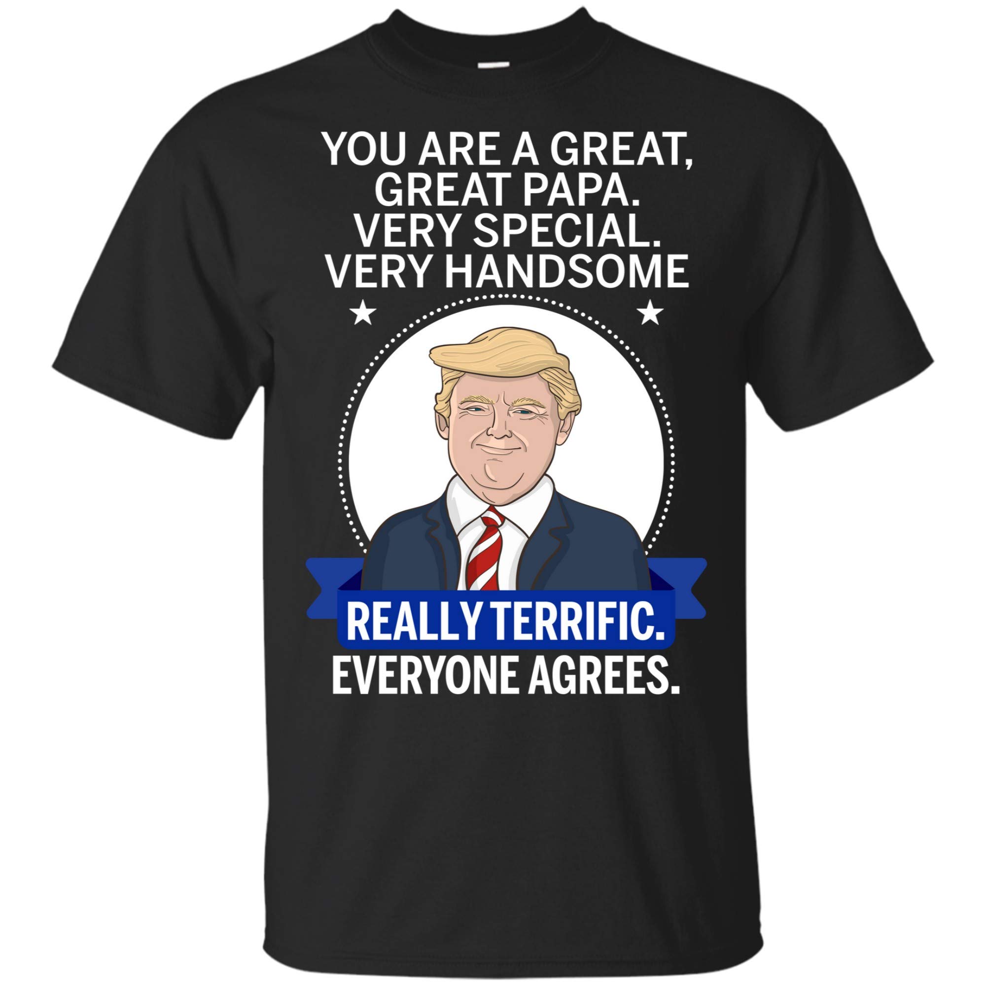Funny Donald Trump Father's Day Great Papa For S T Shirt