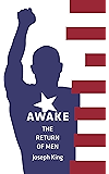 Awake: The Return of Men