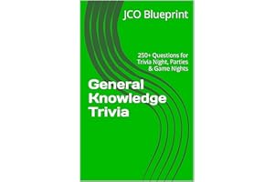 General Knowledge Trivia: 250+ Questions for Trivia Night, Parties & Game Nights