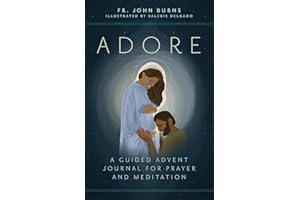 Adore: A Guided Advent Journal for Prayer and Meditation