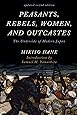 Peasants, Rebels, Women, and Outcastes: The Underside of Modern Japan (Asian Voices)