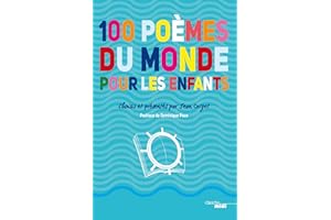 100 poèmes du monde pour les enfants (French Edition)
