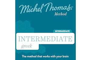 Intermediate Greek (Michel Thomas Method) - Full course: Learn Greek with the Michel Thomas Method