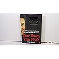 Tear Down This Myth: How the Reagan Legacy Has Distorted Our Politics and Haunts Our Future