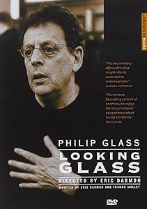 Philip Glass: Looking Glass