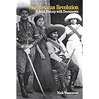 The Mexican Revolution: A Brief History with Documents (Bedford Series in History and Culture)