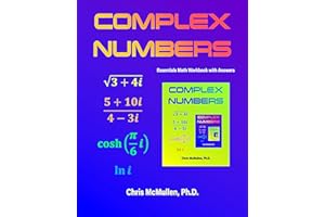 Complex Numbers Essentials Math Workbook with Answers