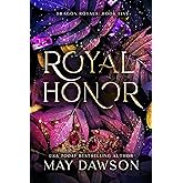 Royal Honor (Discreet Edition) (Dragon Royals (Discreet editions))