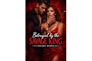 Marked by the Savage King: A Dark Mafia Billionaire Romance (Savage Kings Book 3)