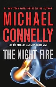 The Night Fire (Renée Ballard Book 3)