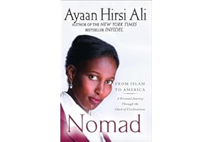 Nomad: From Islam to America: A Personal Journey Through the Clash of Civilizations