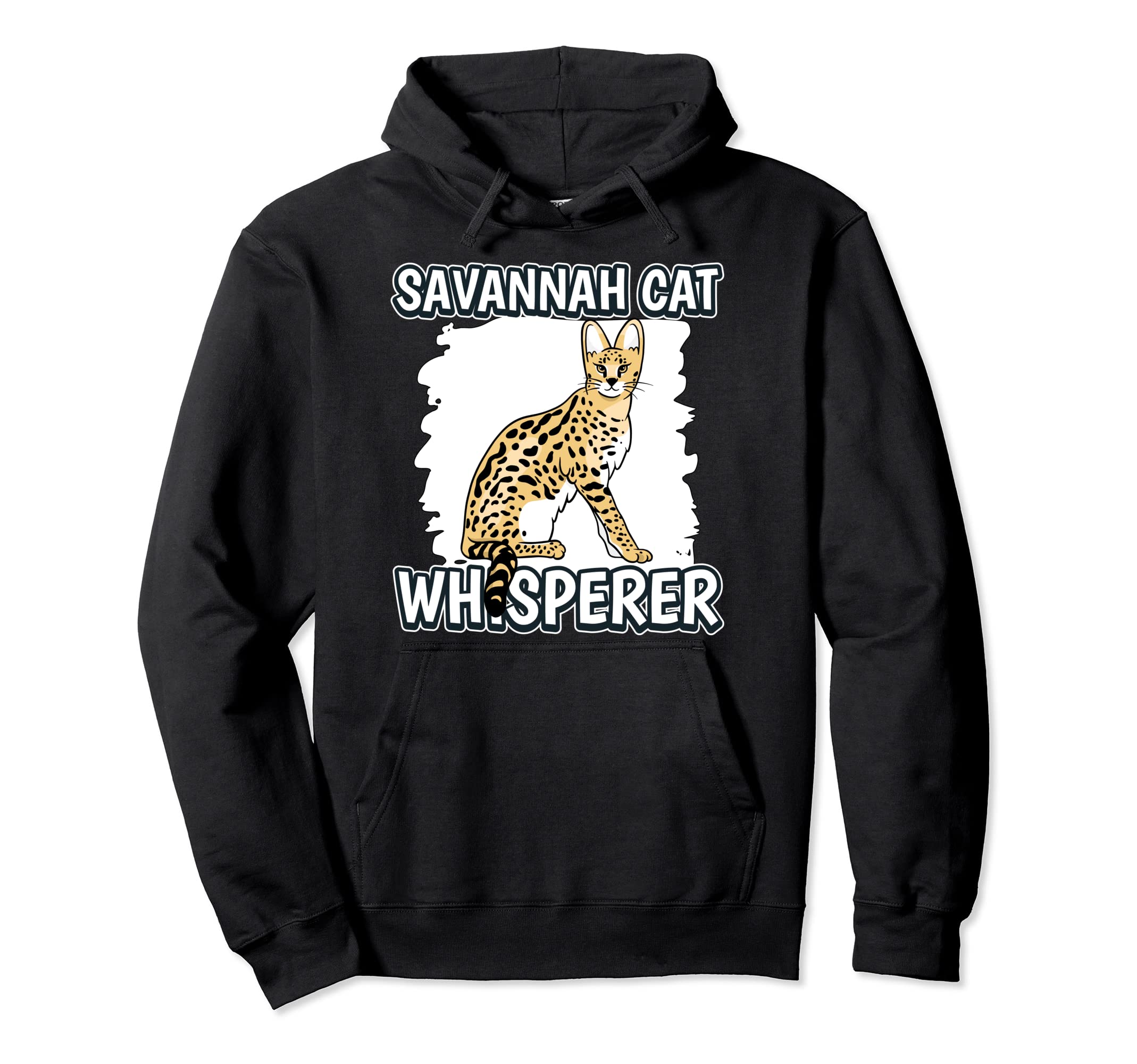 Savannah Cat Whisperer Savannah Cat Pullover Hoodie