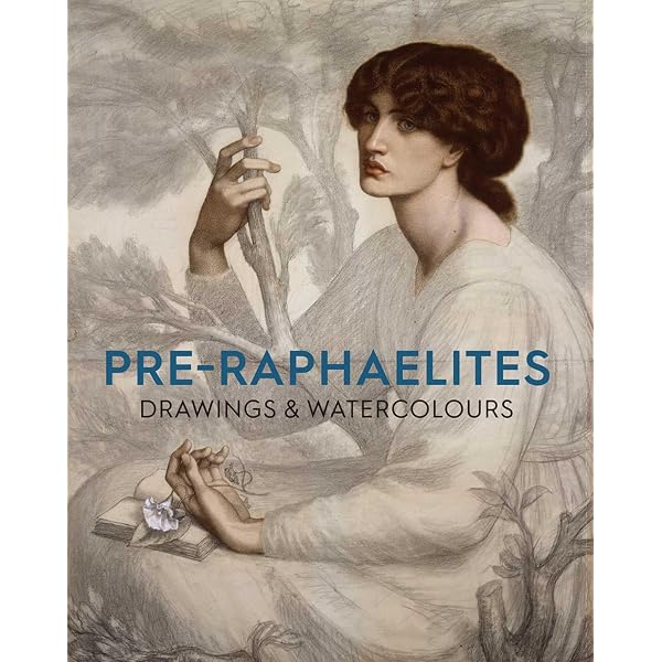 The Art of the Pre-Raphaelites: Prettejohn, Elizabeth