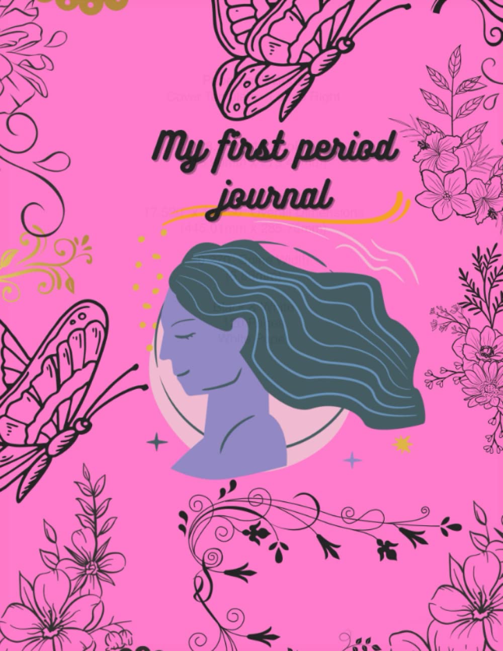 My first period journals.: Menstrual cycle and ovulation tracker for young girls ,teens and women, period tracker journal for tracking your menstrual ... Trackers & Menstrual Calendars) Paperback.