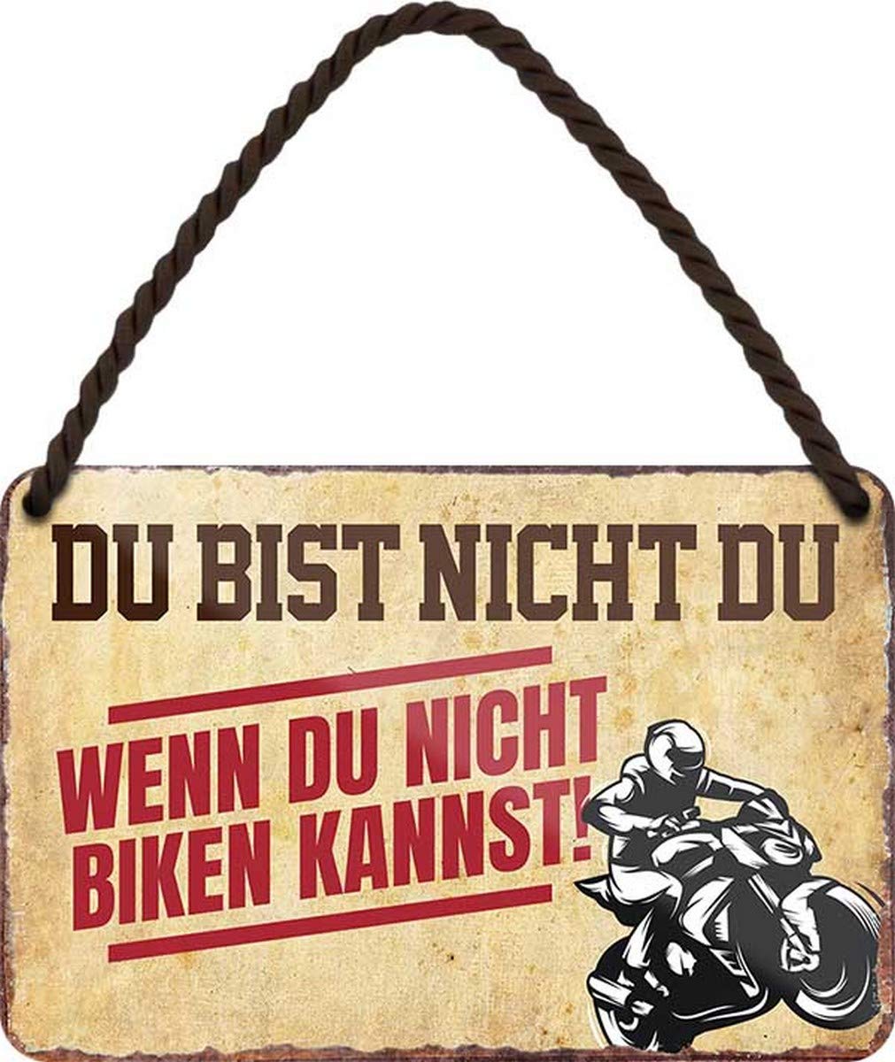 HS455 N / A Du bist Nicht du wenn du Nicht Biken Kannst 18 x 12 cm Metal Hanging Sign