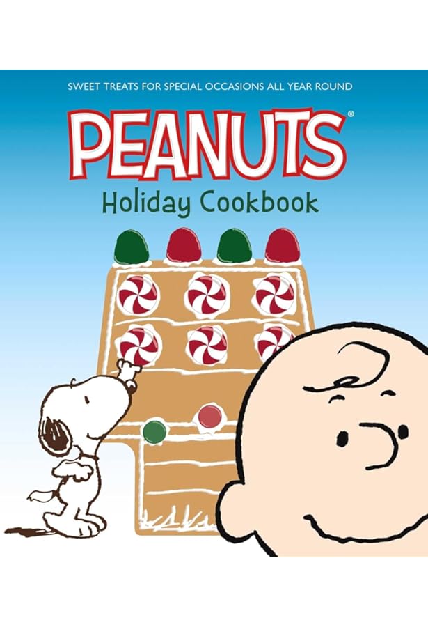 Peanuts Lunch Bag Cookbook: 50+ Packable Snacks, Sandwiches, Tasty