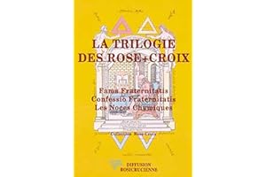 La Trilogie des Rose-Croix (French Edition)
