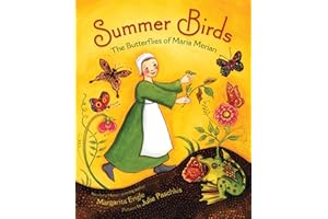 Summer Birds: The Butterflies of Maria Merian